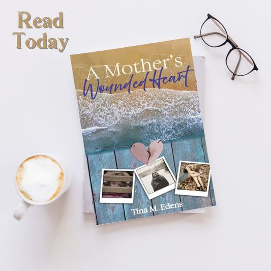 A Mother’s Wounded Heart